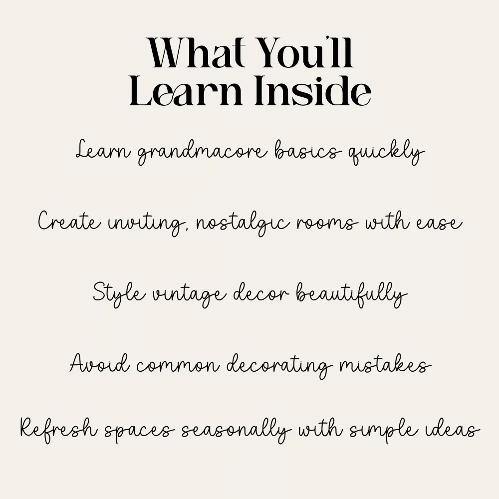 A Beginner’s Guide to Grandmacore Decor – Cozy Vintage Aesthetic eBook | Grandmacore Home Decor Guide | Digital Download for Nostalgic Cottage-Style Interiors