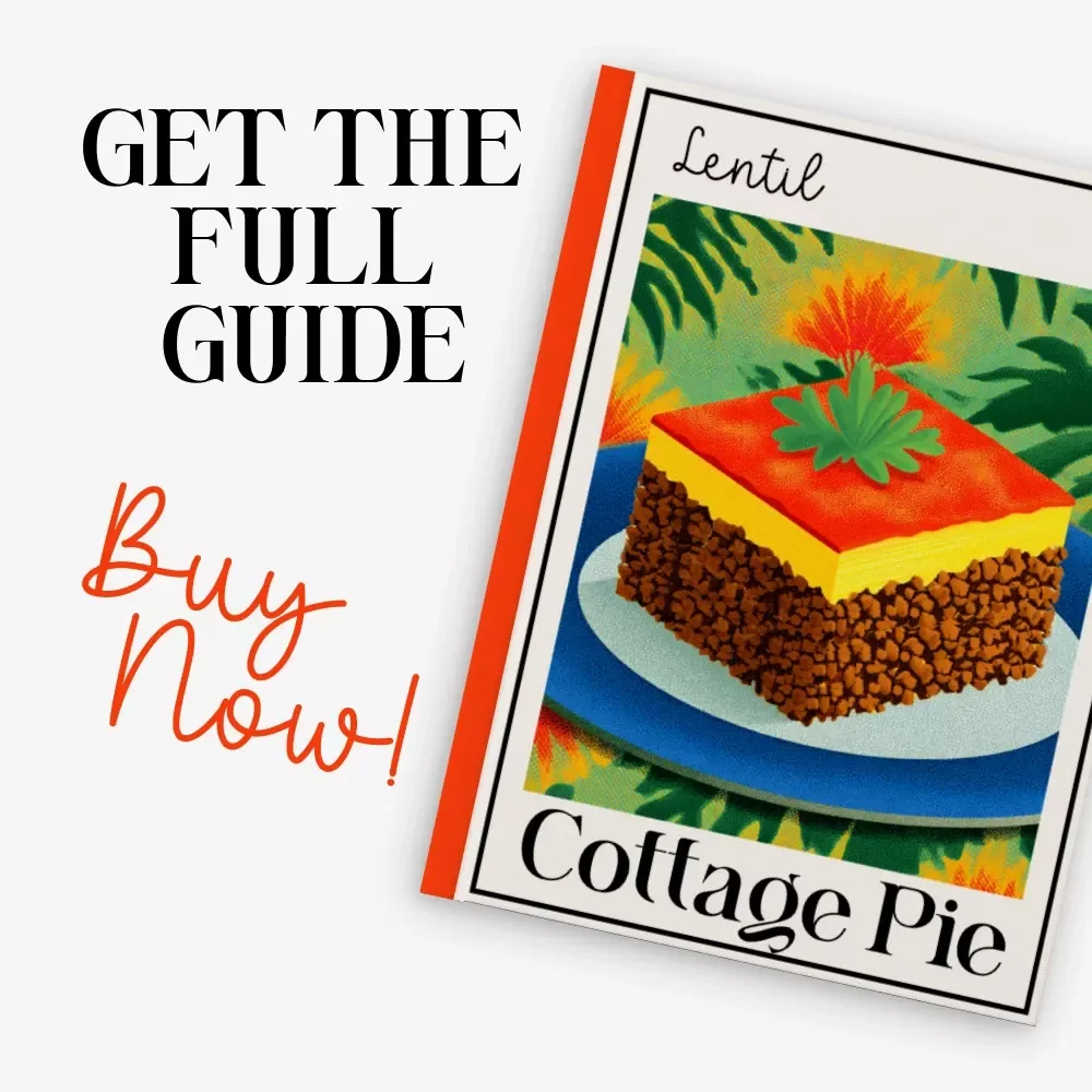 Lentil Cottage Pie – Comfort Food Vegetarian Guide | How to Make Cottage Pie With Lentils | Easy Family Dinner Recipe eBook Download