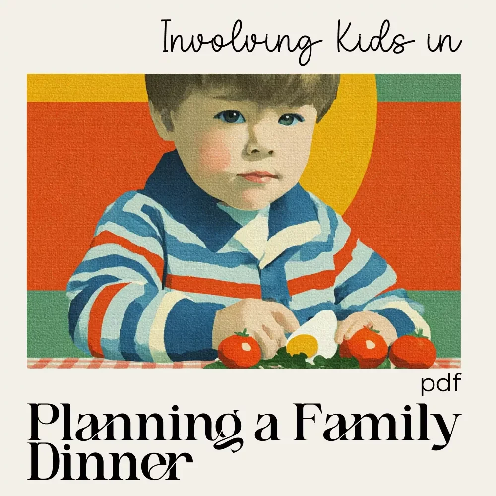 Involving Kids in Planning a Cozy Family Dinner | Family Dinner Guide eBook | Kid-Friendly Planning Checklist & Printable Toolkit