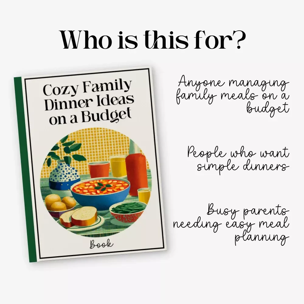 Cozy Family Dinner Ideas on a Budget | Budget-Friendly Family Meals eBook | Cozy Family Dinners Planner | Affordable Recipes Guide | Weekly Meal Planning for Families