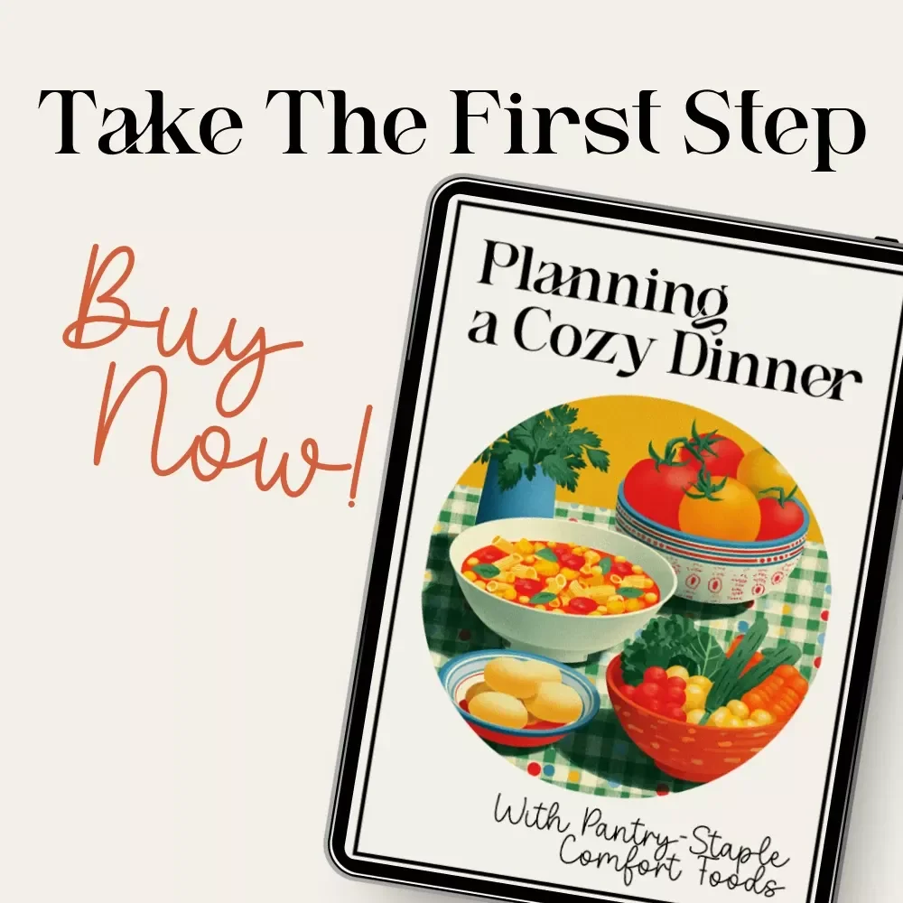 Planning a Cozy Dinner With Pantry-Staple Comfort Foods | Digital Dinner Planning Guide, Pantry Cooking Checklist, Easy Comfort Food Recipes, Meal Planning eBook