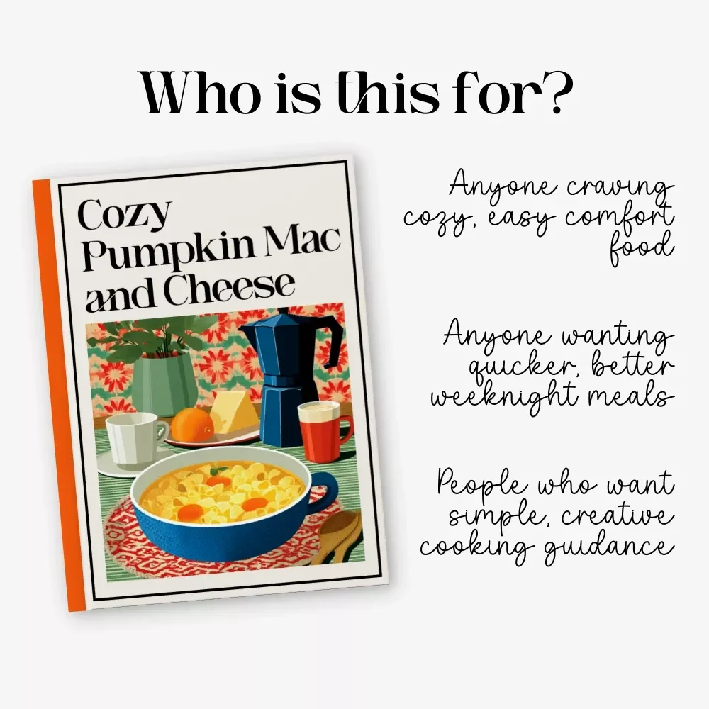 Cozy Pumpkin Mac and Cheese – Ultimate How to Make Pumpkin Mac and Cheese Guide | Fall Recipe Digital Download | Comfort Food Cooking eBook
