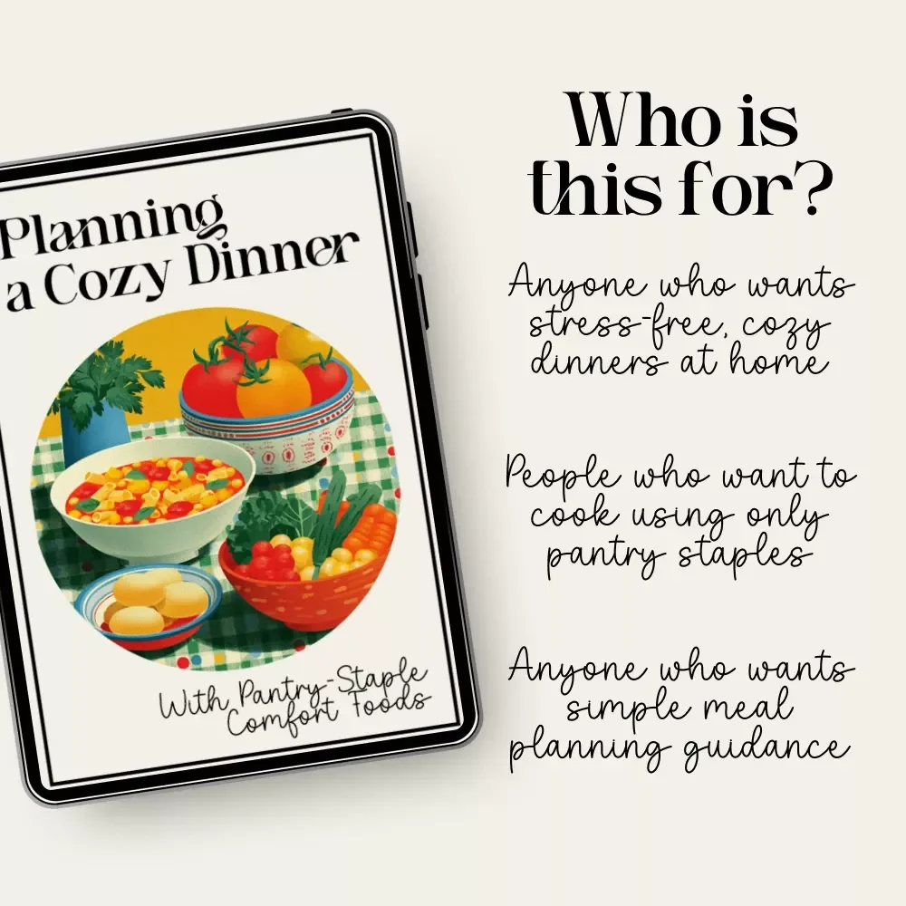 Planning a Cozy Dinner With Pantry-Staple Comfort Foods | Digital Dinner Planning Guide, Pantry Cooking Checklist, Easy Comfort Food Recipes, Meal Planning eBook
