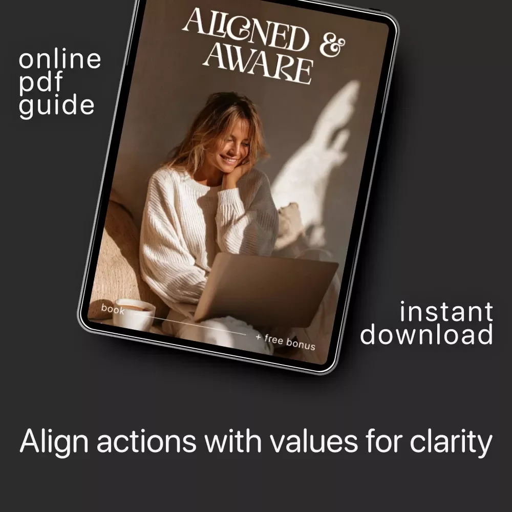 Aligned & Aware – A Practical Guide on How to Feel More Aligned With Your Values | Digital Self-Growth eBook | Personal Development & Clarity Workbook Download