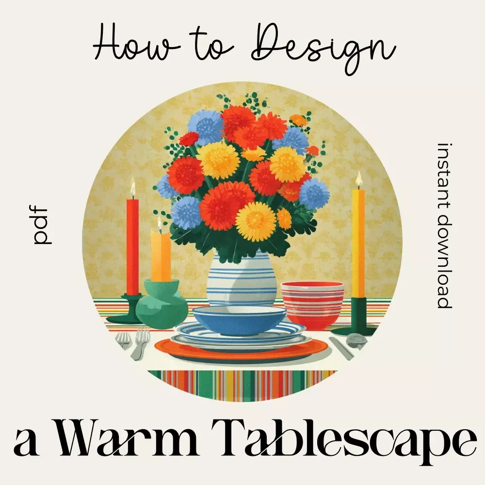 How to Design a Warm Tablescape | Cozy Dining Decor Guide | Digital Download eBook & Checklist for Warm Tablescape Styling