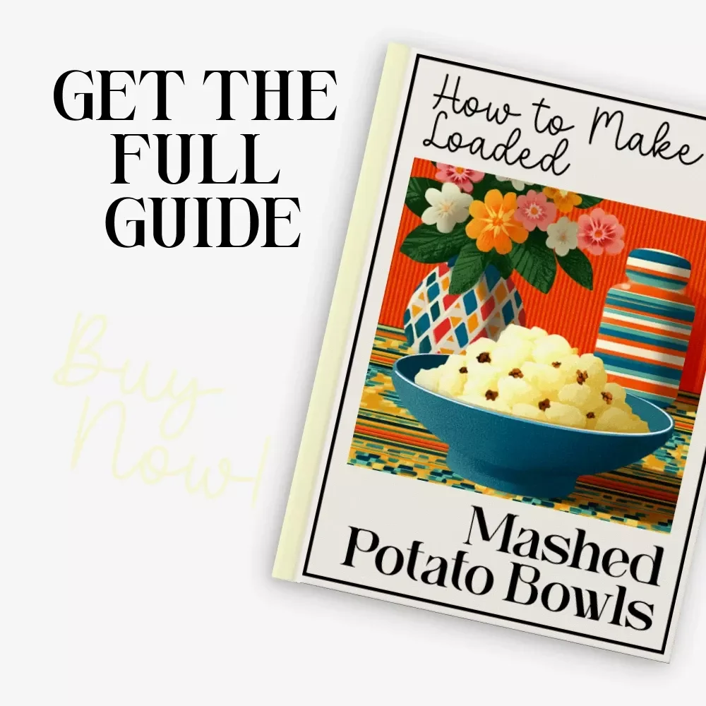 How to Make Loaded Mashed Potato Bowls | Ultimate Creamy Comfort Food Guide | Dinner Recipe eBook | Easy Weeknight Meal Digital Download