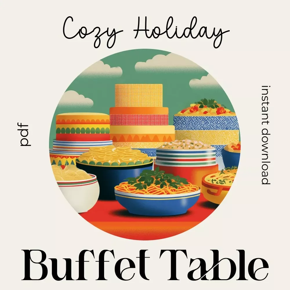 Cozy Holiday Buffet Table Checklist | How to Design a Cozy Buffet Table for Holiday Gatherings | Printable Entertaining Guide