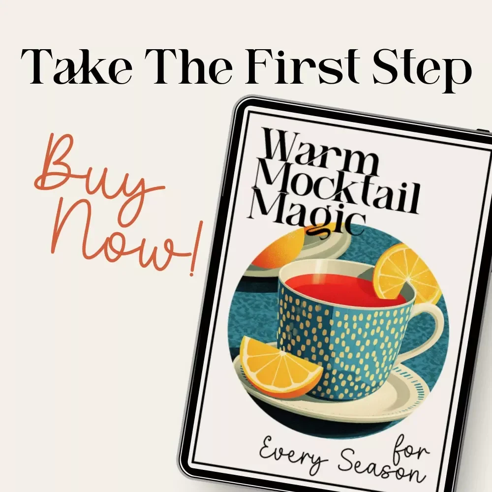 Warm Mocktail Magic for Every Season | Cozy Drink Checklist for Year-Round Flavor | tips for seasonal warm mocktails | Printable Digital Download