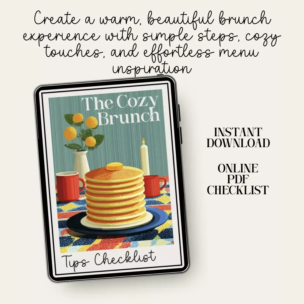 The Cozy Brunch Tips Checklist | Digital Download for Effortless Hosting | Simple, Stylish Tips for Cozy Brunch Ideas at Home