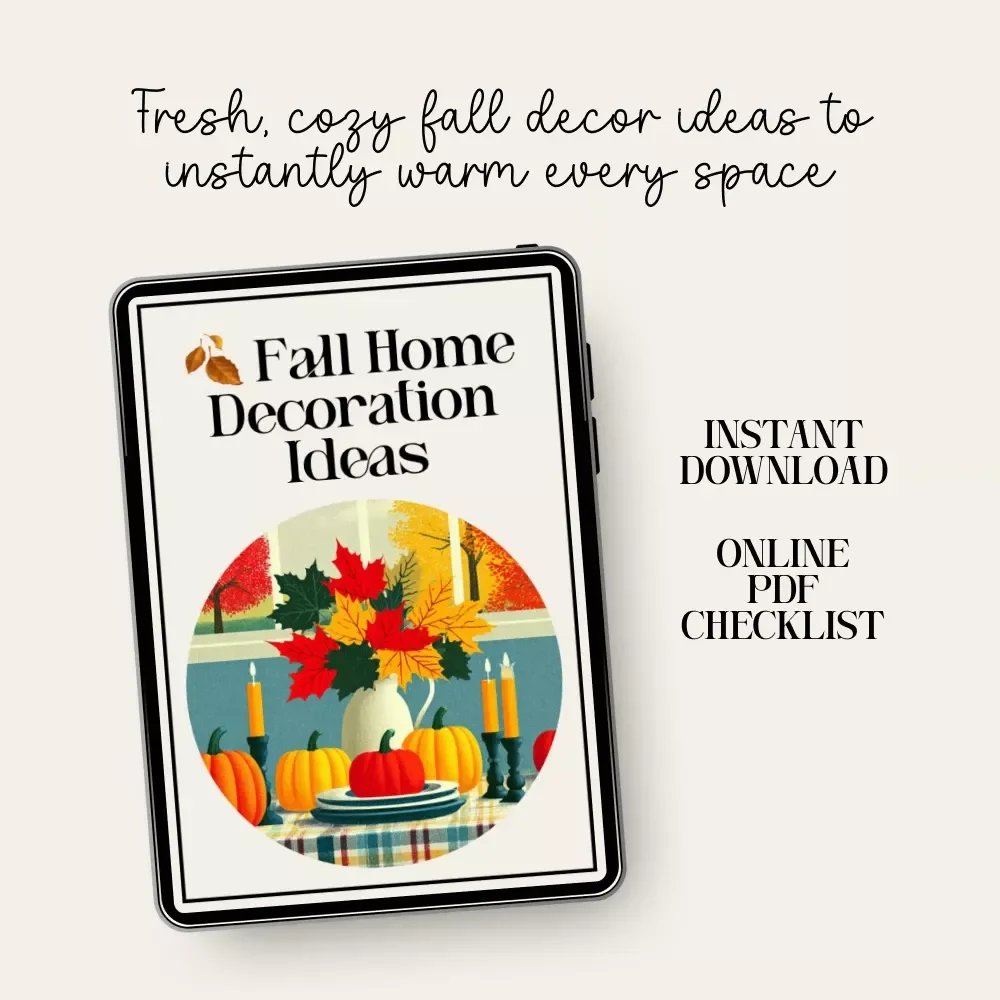 Fall Home Decoration Ideas – Printable Autumn Home Styling Checklist for Cozy Seasonal Décor | fall home decoration ideas Guide