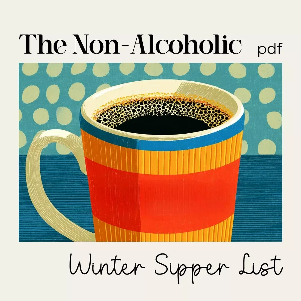 The Non-Alcoholic Winter Sipper List | Cozy Drink Checklist for Cold Days | Best Non-Alcoholic Warm Drinks for Winter Guide