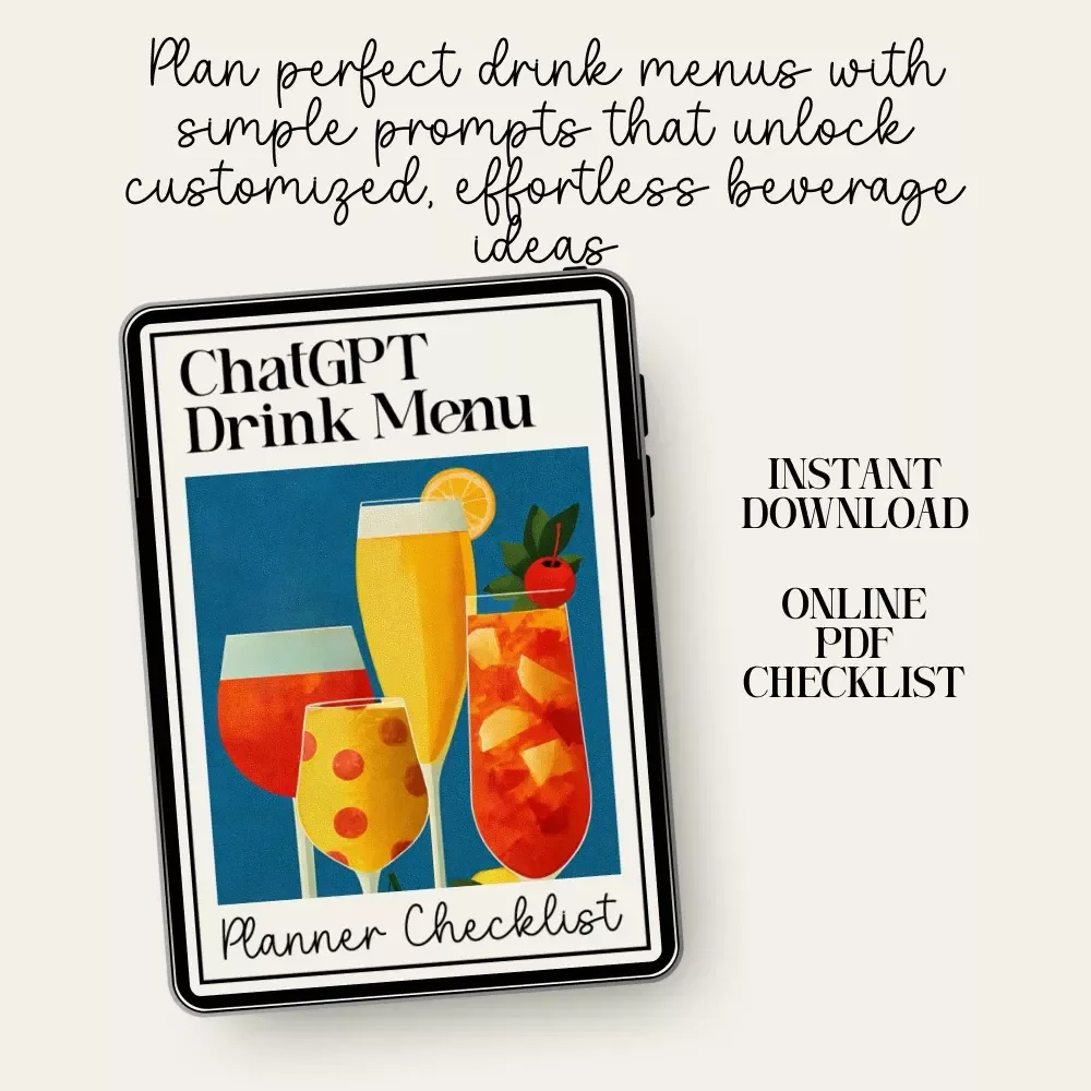 ChatGPT Drink Menu Planner Checklist | Digital Download | Event Beverage Guide | how to ask chatgpt to plan a drink menu | Party Drink Planning Checklist for Hosts & Creators