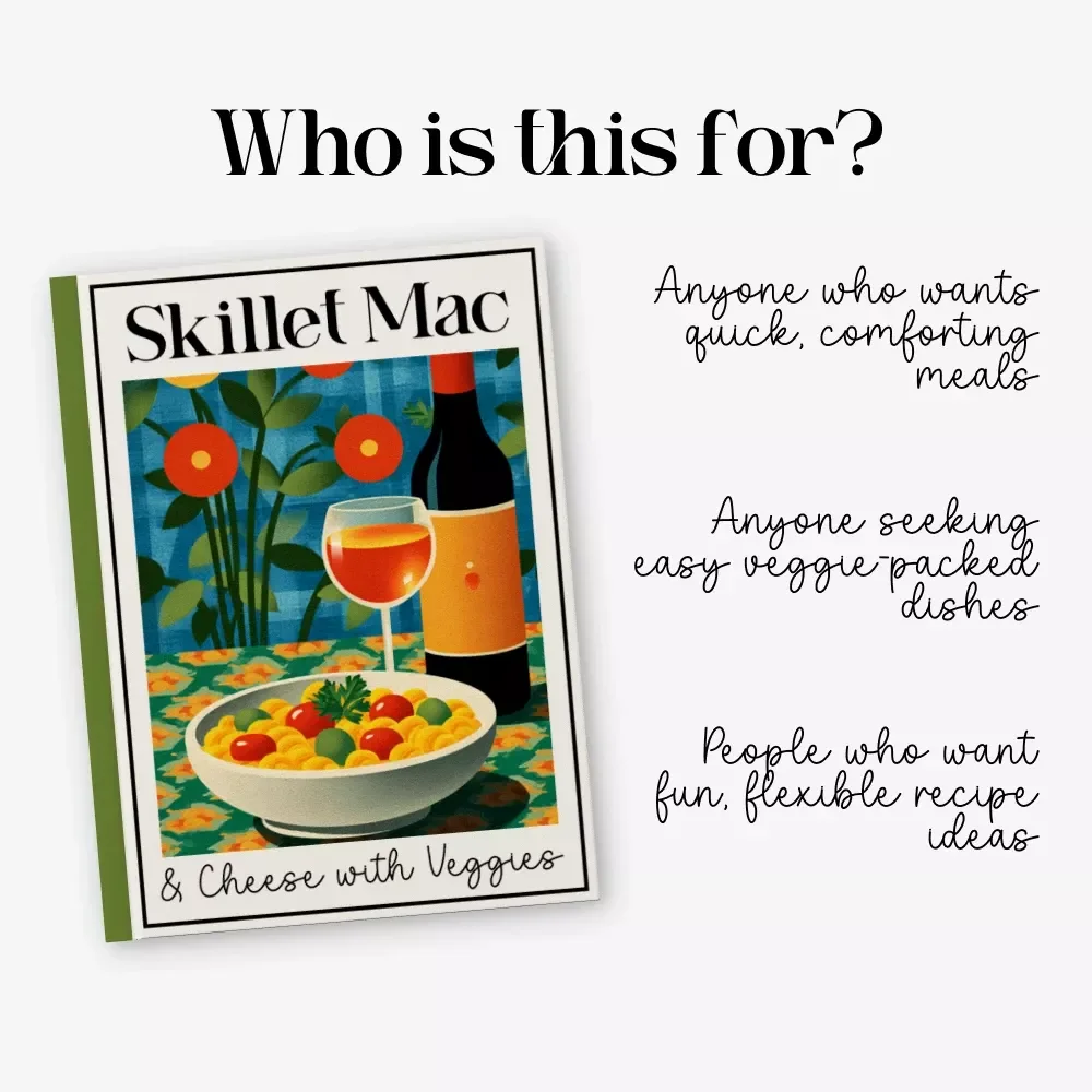 Skillet Mac & Cheese with Veggies Guide – Family-Friendly One-Pan Recipe eBook, Weeknight Cooking Digital Download, skillet mac and cheese with veggies recipe Edition