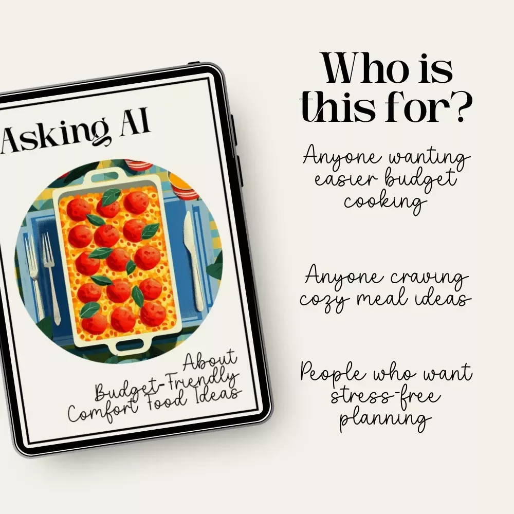 Asking AI About Budget-Friendly Comfort Food Ideas | Printable Checklist for How to Ask AI for Budget-Friendly Comfort Food Ideas | Digital Meal Inspiration Guide