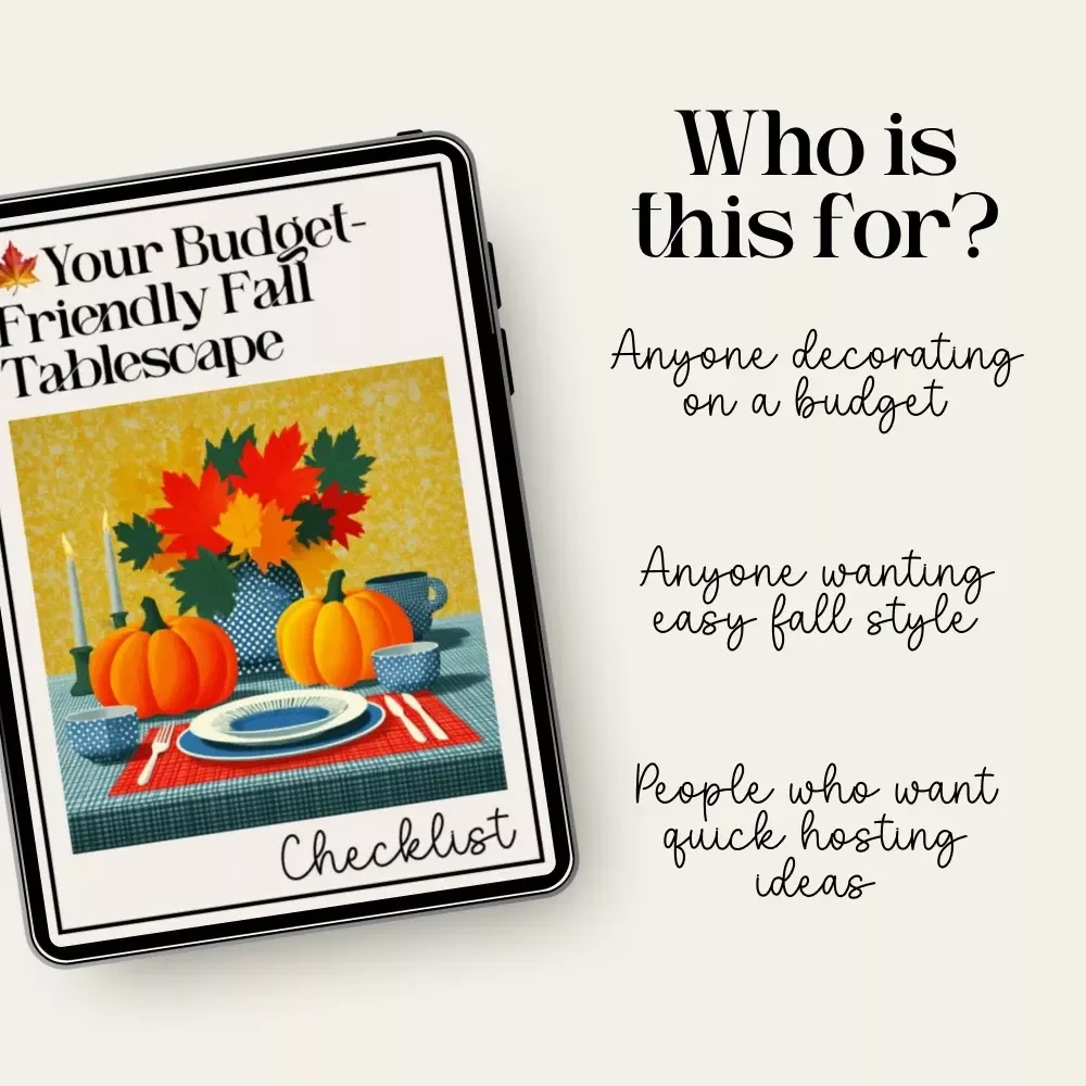 Your Budget-Friendly Fall Tablescape Checklist | Printable Fall Decor Guide | DIY Autumn Table Setup | how to make a fall-themed tablescape on a budget