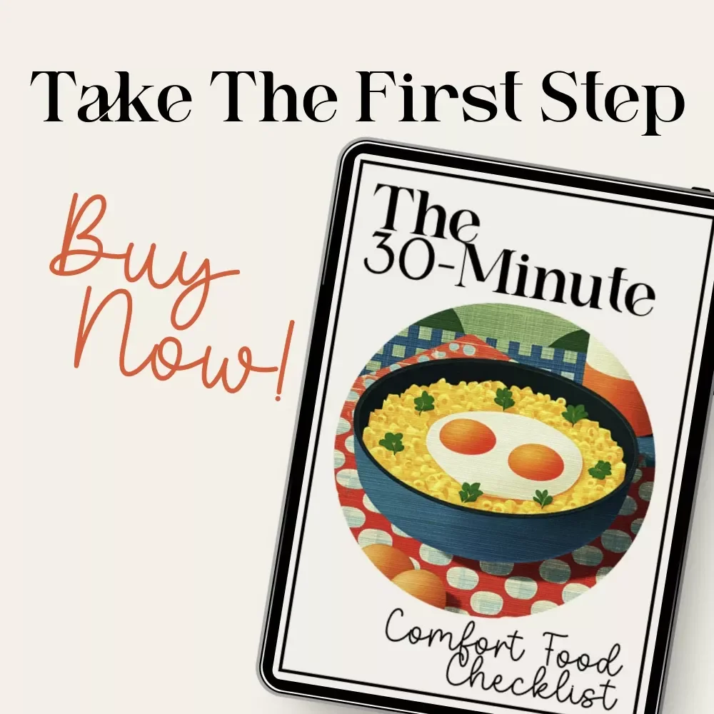 The 30-Minute Comfort Food Checklist | Quick & Easy Digital Kitchen Guide | Learn How to Make Comfort Food in Under 30 Minutes