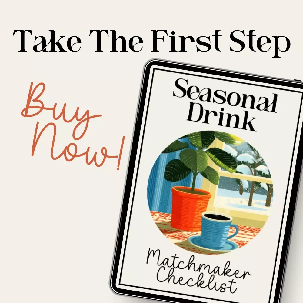 Seasonal Drink Matchmaker Checklist | Printable Drink Pairing Guide for Every Climate | tips for matching drinks to the season | Seasonal Flavor & Beverage Inspiration