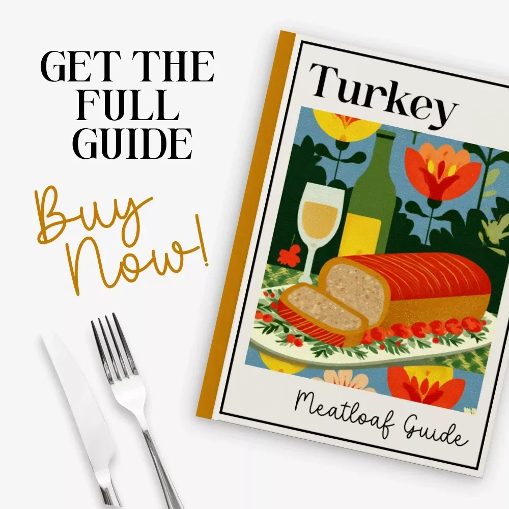 Turkey Meatloaf Guide | How to Make Turkey Meatloaf | Printable Cooking Guide for Beginners & Home Cooks