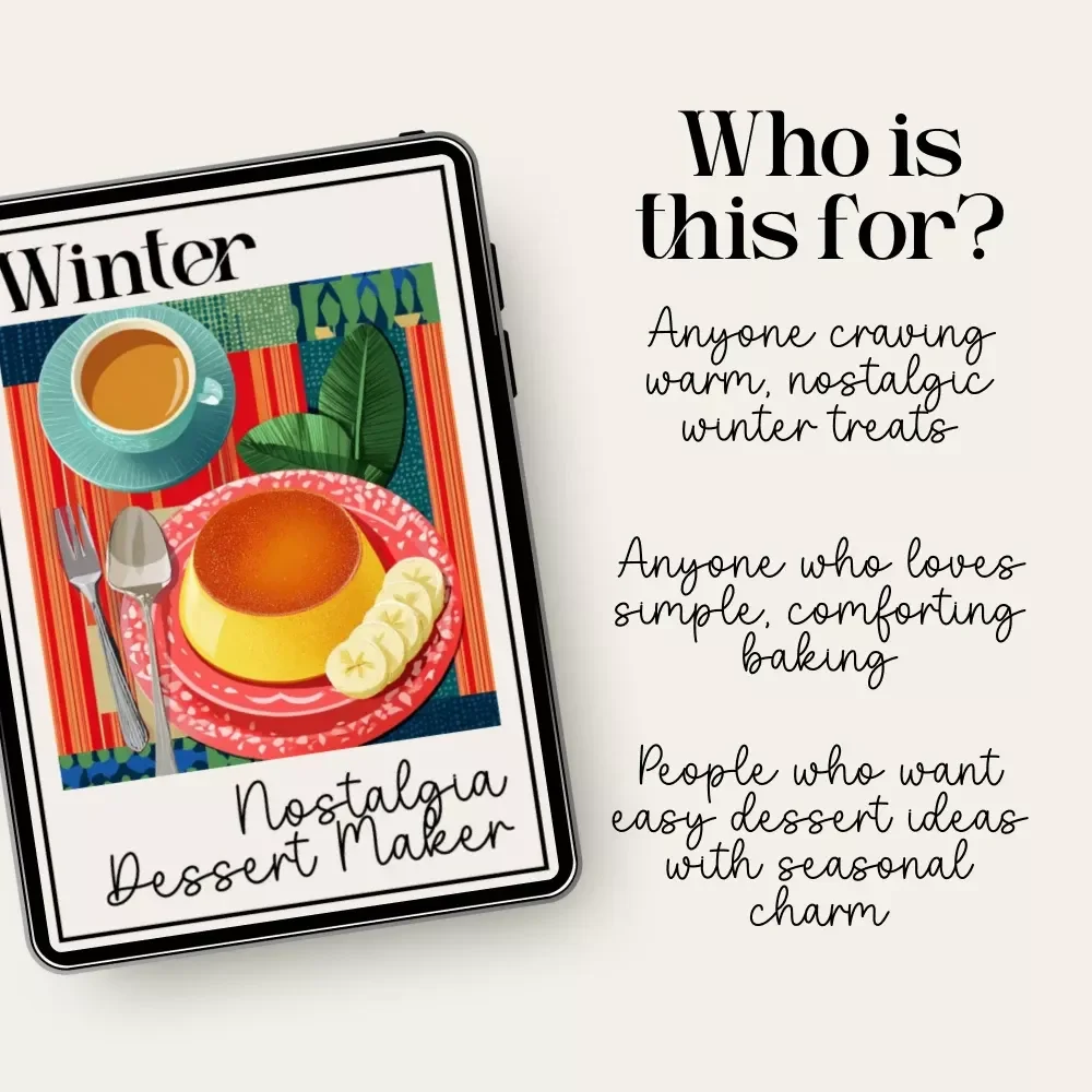 Winter Nostalgia Dessert Maker | Cozy Winter Dessert Checklist | Simple Nostalgic Desserts for Cold Weather | what simple nostalgic desserts work in winter | Digital Download
