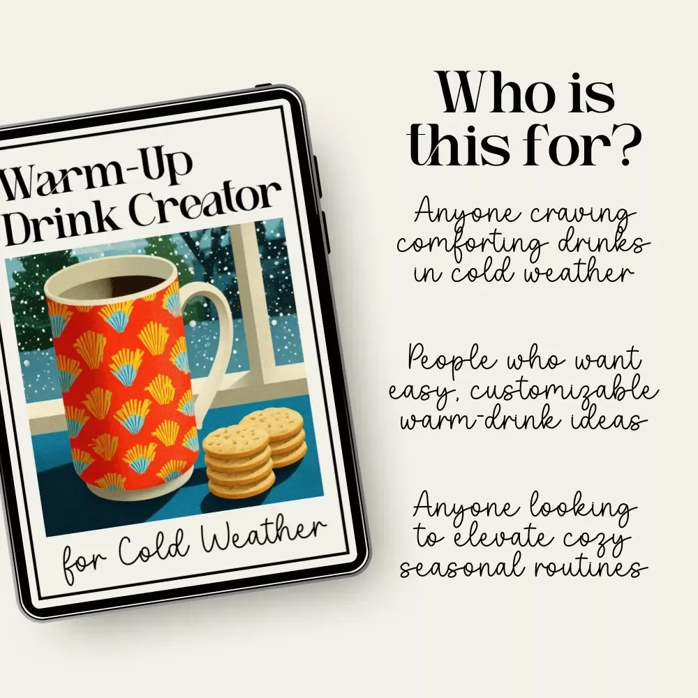 Warm-Up Drink Creator for Cold Weather | Cozy-Season Checklist | what hot drinks to make in cold weather Guide for Easy Customizable Hot Drinks