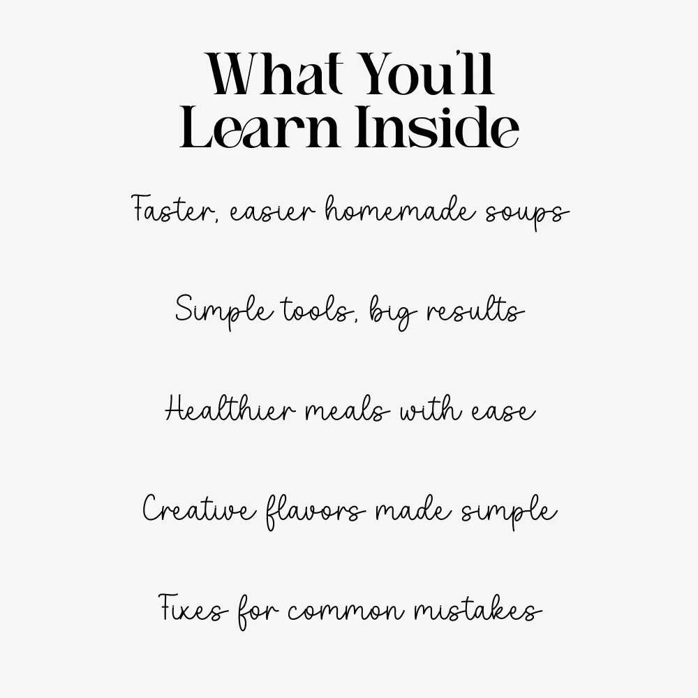 Your Easy Guide to Delicious Homemade Soups – Easy Soup Recipes eBook | Digital Download Cookbook | Beginner-Friendly Soup-Making Guide