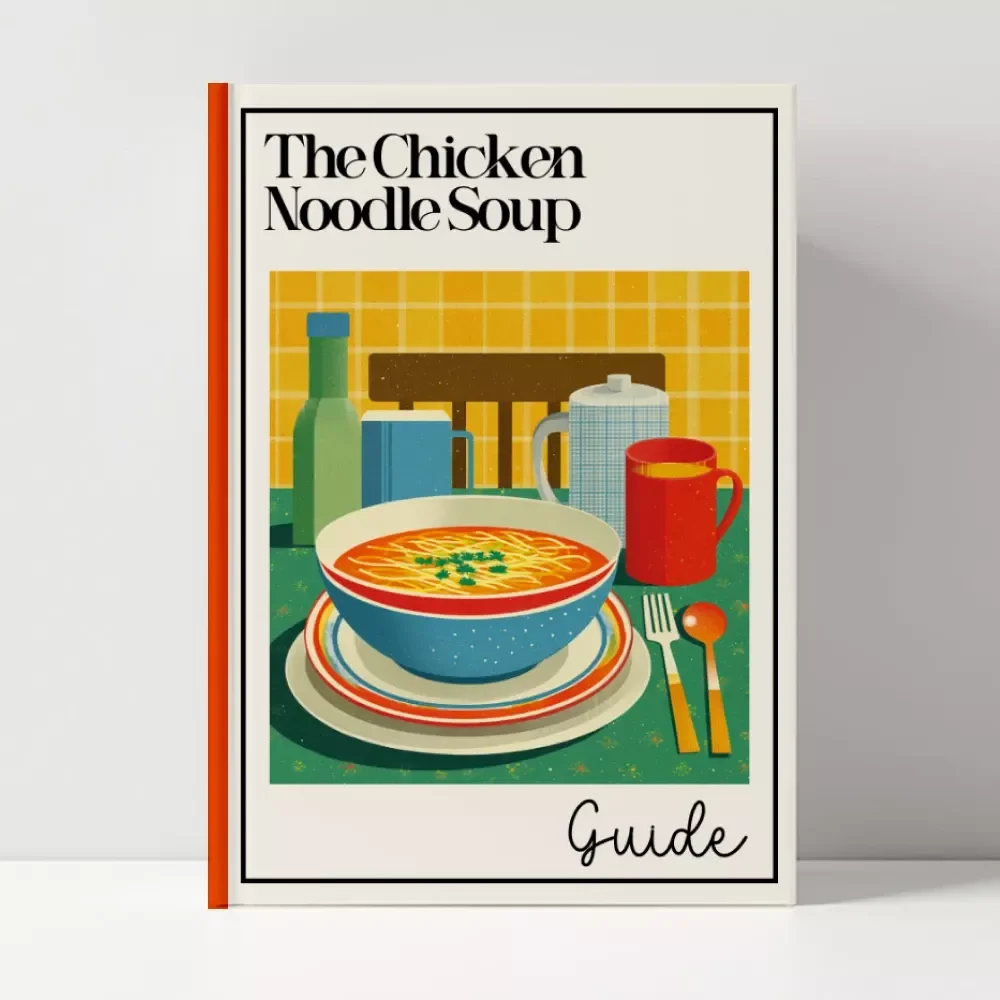 The Chicken Noodle Soup Guide – Ultimate Comfort Food eBook for Home Cooks | Cozy Kitchen Digital Download | chicken noodle soup recipe Guide