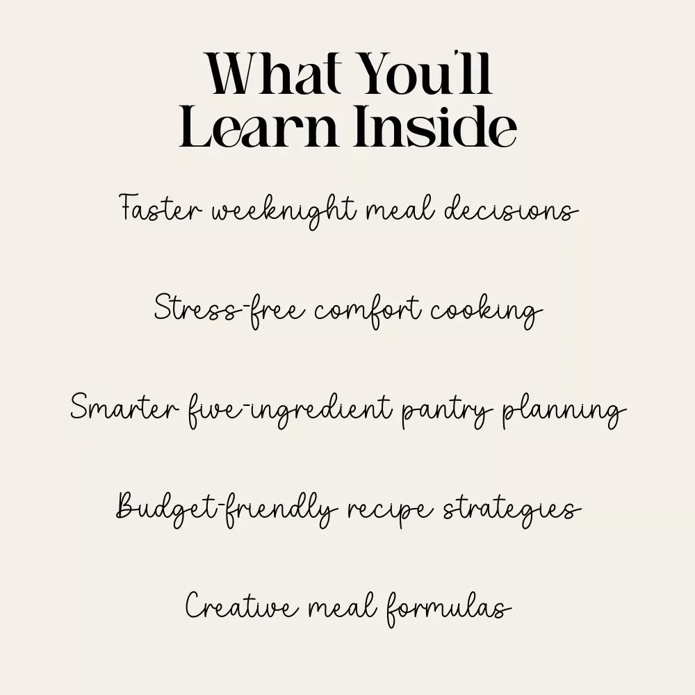 Five Ingredients, Full Comfort | Cozy Kitchen eBook for Easy five-ingredient comfort meals | Minimalist Recipes, Pantry Meals, Stress-Free Cooking Guide