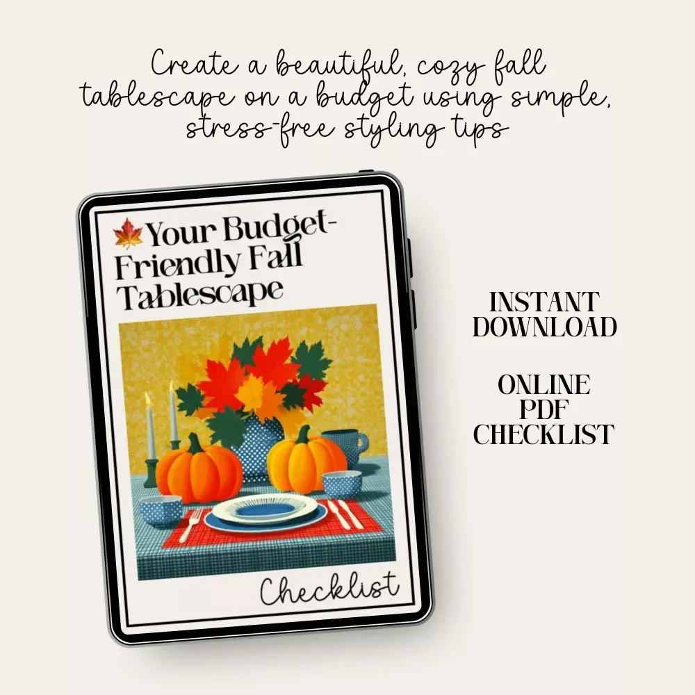 Your Budget-Friendly Fall Tablescape Checklist | Printable Fall Decor Guide | DIY Autumn Table Setup | how to make a fall-themed tablescape on a budget