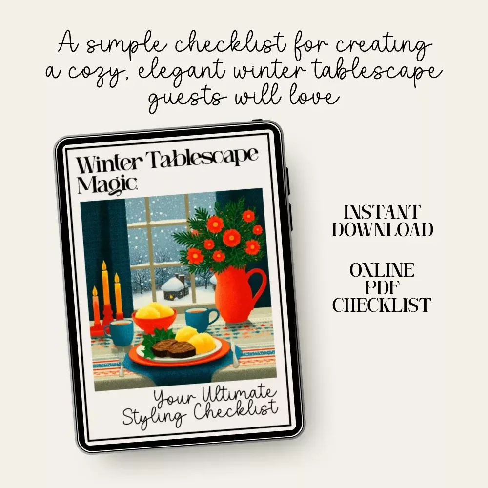 Winter Tablescape Magic: Your Ultimate Styling Checklist – Cozy Holiday Decor Guide for How to Style a Winter Tablescape, Table Setting eBook, Festive Dining PDF