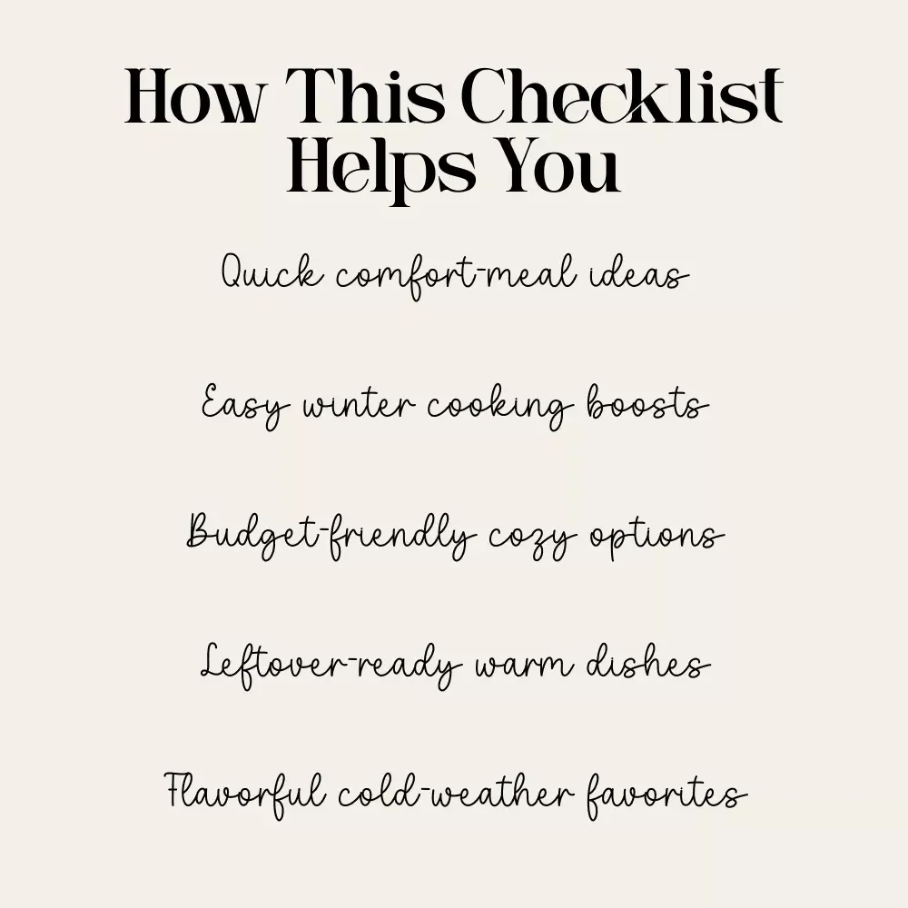 The Ultimate Winter Warm-Meals Checklist | Cozy Cooking Printable | Best Warm Meals for Winter | Digital Download Comfort-Food Guide