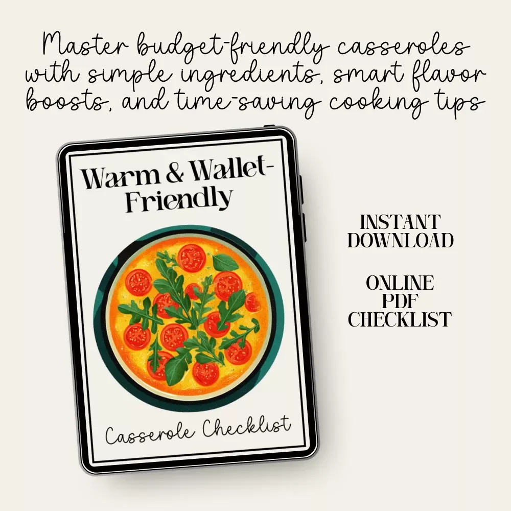 Warm & Wallet-Friendly Casserole Checklist | Budget Cooking Printable, Cheap Meal Prep Guide, Easy Family Dinners, Digital Download