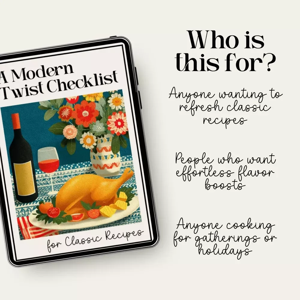 A Modern Twist Checklist for Classic Recipes | Digital Download Holiday Cooking Guide, Flavor Boosting eBook, Modern Spice Checklist for Classic Dishes