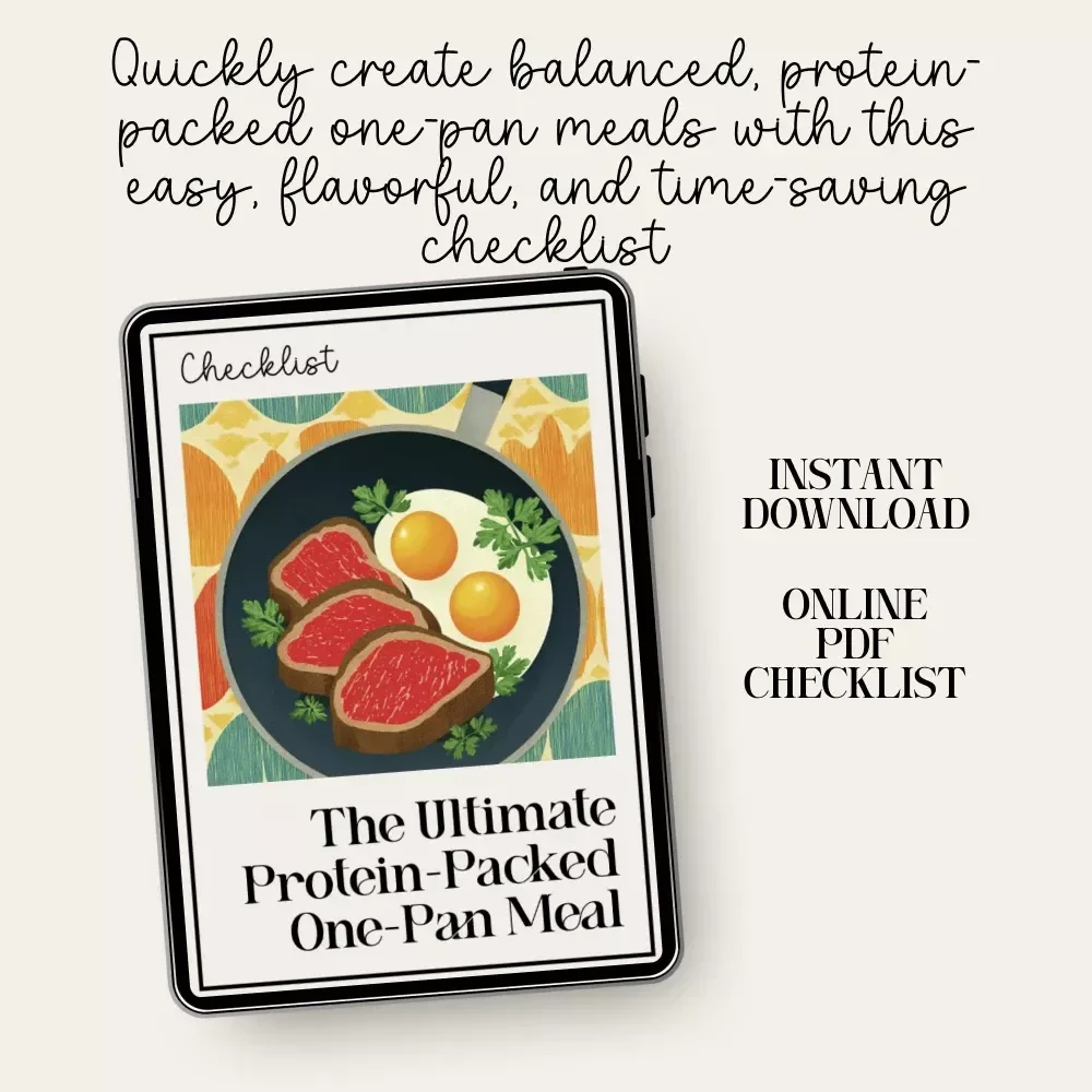 The Ultimate Protein-Packed One-Pan Meal Checklist | Easy, Healthy, and Time-Saving Digital Download for Busy Home Cooks | Protein-Packed One-Pan Meals Guide for Effortless Meal Prep
