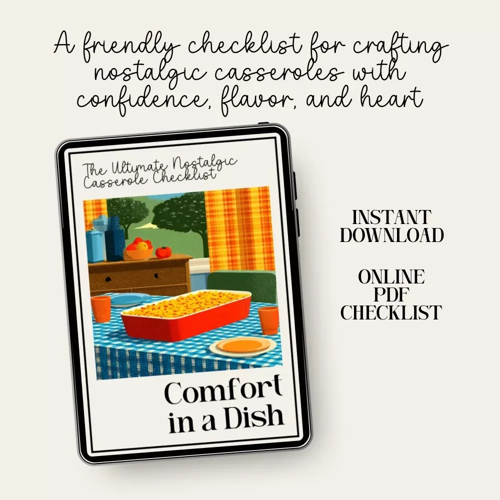 The Ultimate Nostalgic Casserole Checklist | Vintage-Inspired Cooking Guide for Cozy Comfort Meals | Printable Kitchen Helper with tips for cooking nostalgic casseroles