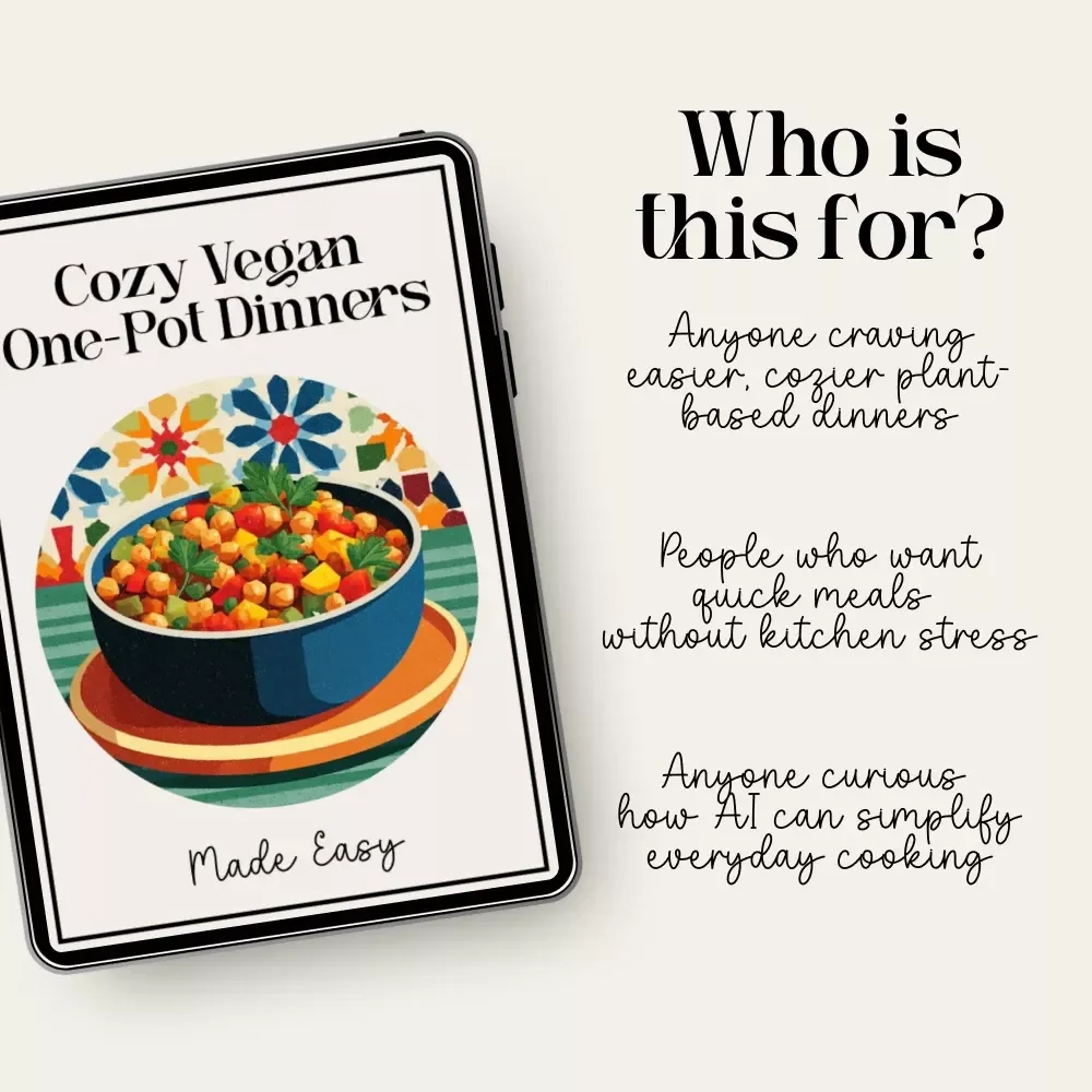 Cozy Vegan One-Pot Dinners Made Easy | Cozy Vegan One-Pot Dinners eBook | Simple Weeknight Recipes | Digital Download for Easy Plant-Based Cooking