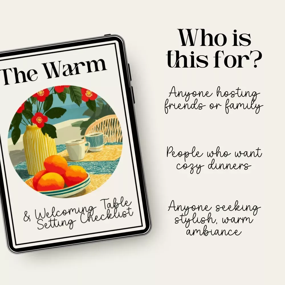 The Warm & Welcoming Table Setting: Ultimate Checklist for How to Create a Warm Table Setting | Cozy Dining & Hosting Guide