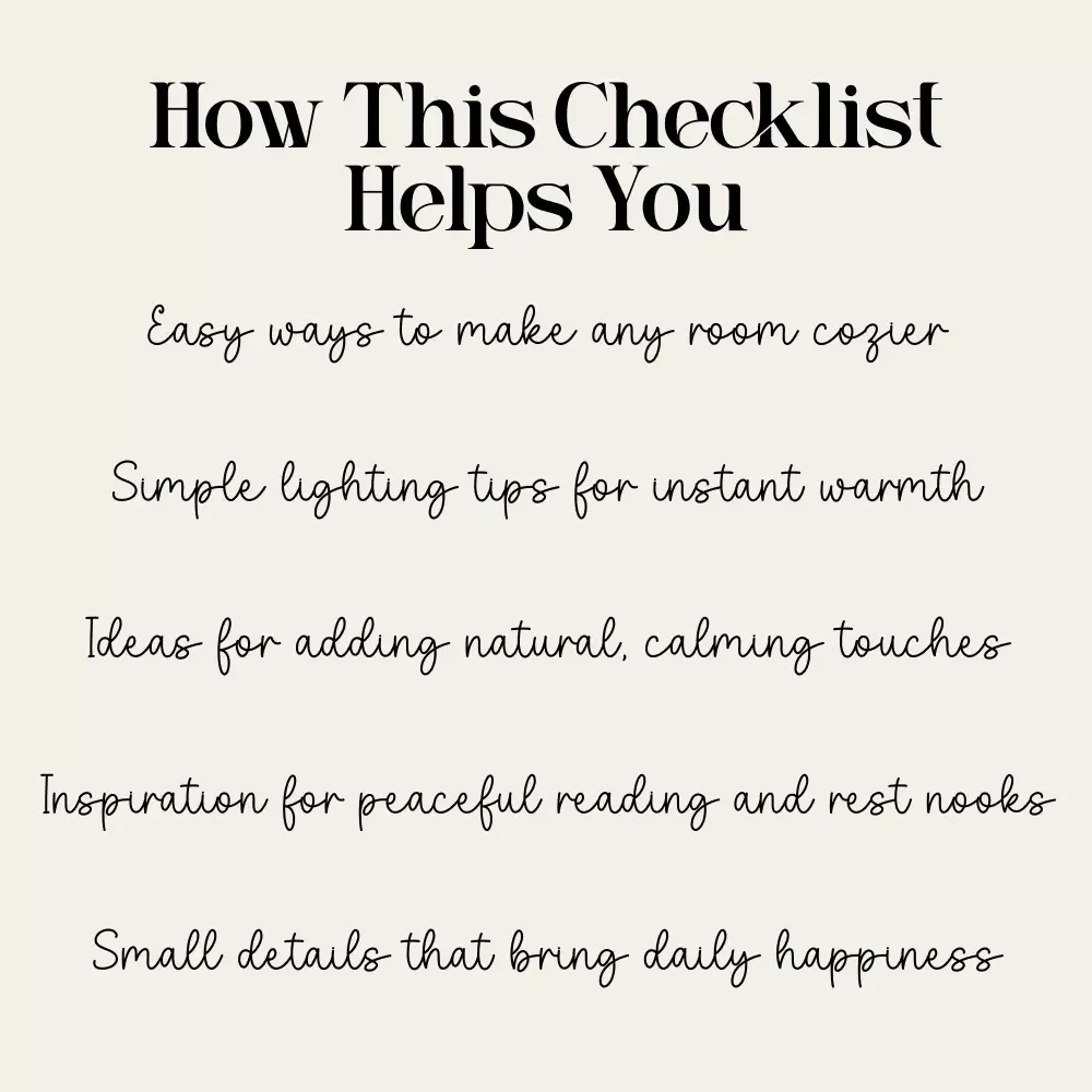 Cozy Up Your Space - Hygge Decor Checklist | Printable Home Styling Guide | Digital Download for Hygge Decor Ideas & Cozy Living Inspiration
