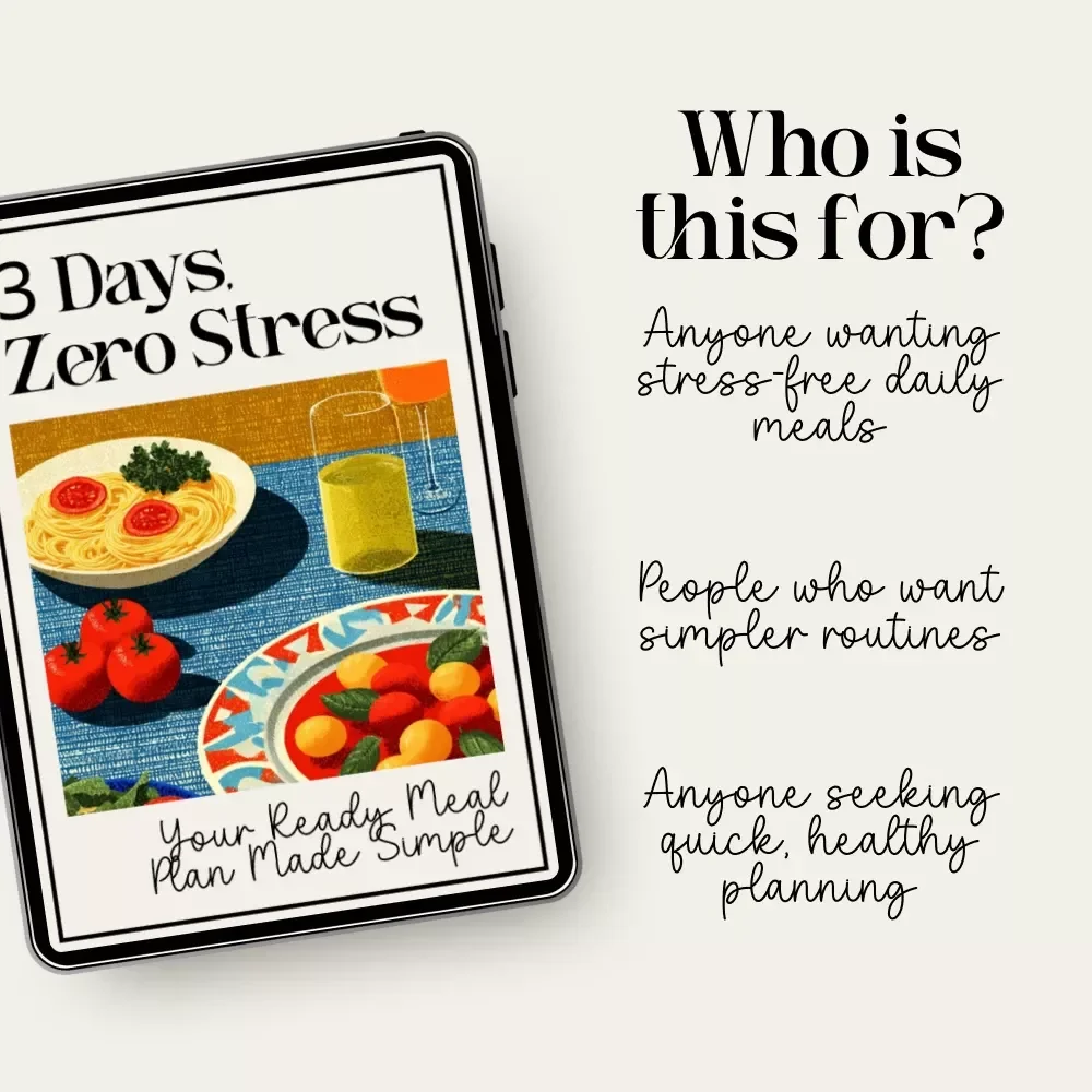 3 Days, Zero Stress: Your Ready Meal Plan Made Simple – Instant Download Guide for Effortless Eating, Time-Saving Planning & Stress-Free Cooking | 3-day ready meal plan | Digital Meal Prep Guide