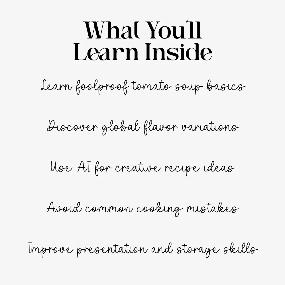 The Best Guide to Tomato Soup | Printable Digital Guide for Home Cooks | Instant Download Cooking eBook | tomato soup recipe Mastery for Beginners & Food Lovers