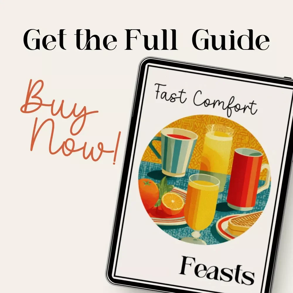 Fast Comfort Feasts | Digital Download Cookbook Guide for Easy Recipes, Fast Comfort Cooking, 30-Minute Meals & Cozy Kitchen Inspiration