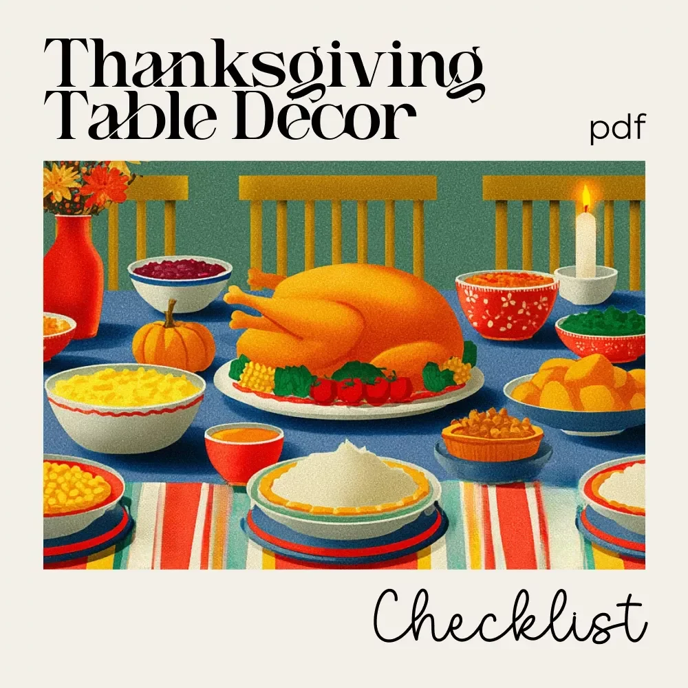 Thanksgiving Table Décor Checklist | Printable Holiday Checklist for Stunning thanksgiving table decorations | Festive Table Styling Guide (Digital Download)