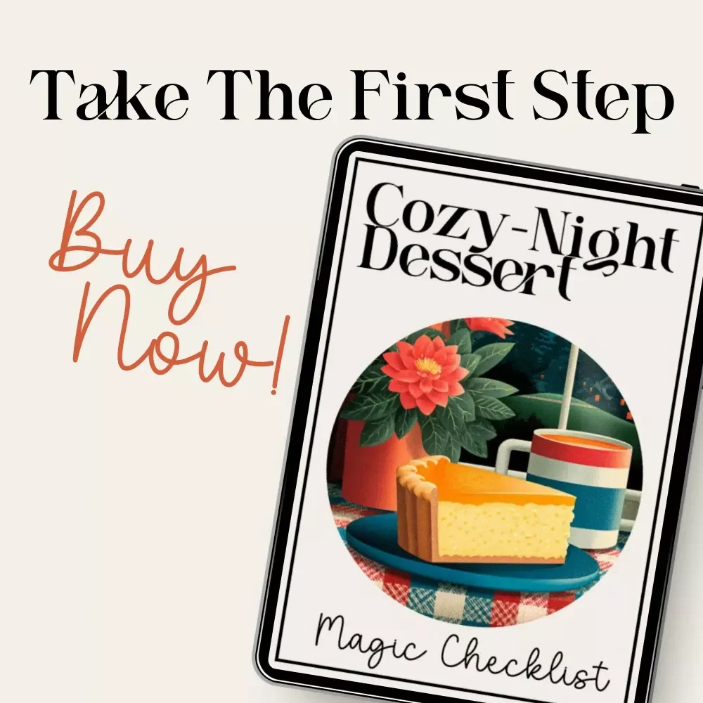 Cozy-Night Dessert Magic Checklist | Printable Digital Download for Classic Dessert Lovers | Cozy Night Baking Guide with tips for classic desserts for cozy nights
