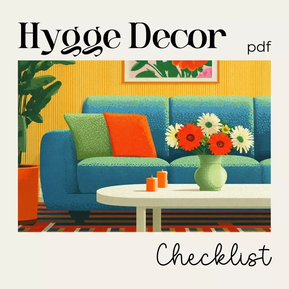 Cozy Up Your Space - Hygge Decor Checklist | Printable Home Styling Guide | Digital Download for Hygge Decor Ideas & Cozy Living Inspiration