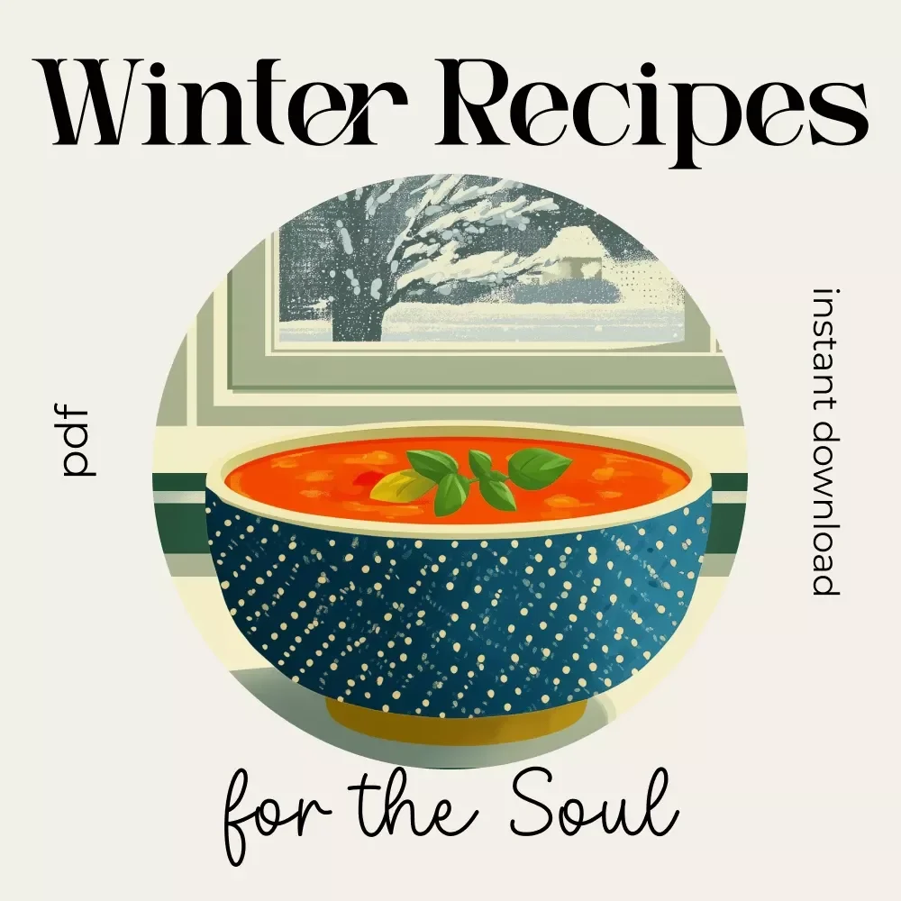 Winter Comfort Food Recipes for the Soul | Cozy Digital eBook with Hearty Soups, Casseroles, and One-Pot Winter Comfort Food Recipes