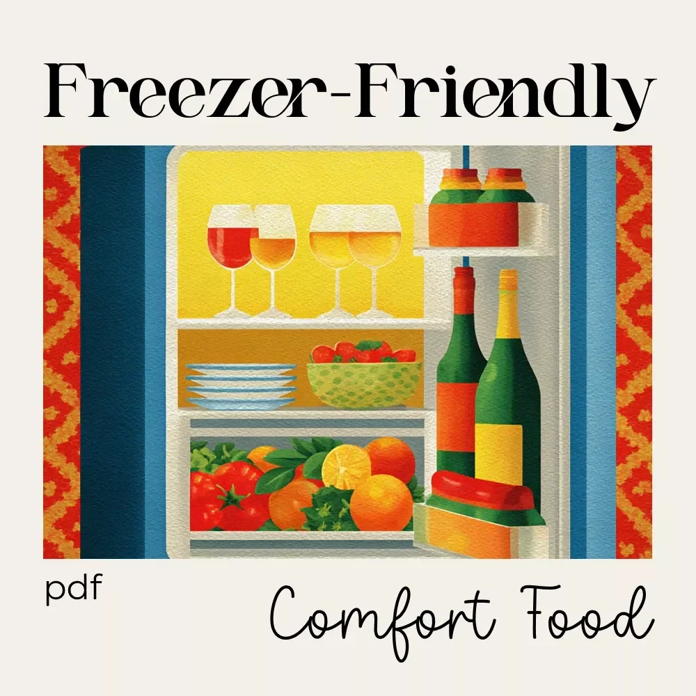 Freezer-Friendly Comfort Foods That Save the Day | Freezer-Friendly Comfort Food Recipes eBook | Easy Make-Ahead Meals & AI Meal Prep Ideas