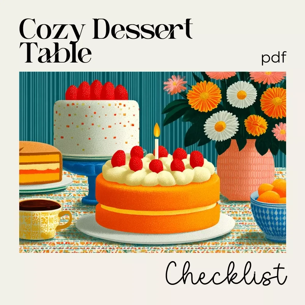 Cozy Dessert Table Checklist – Step-by-Step Guide on How to Set a Cozy Dessert Table | Digital Download for Instagram-Worthy Displays