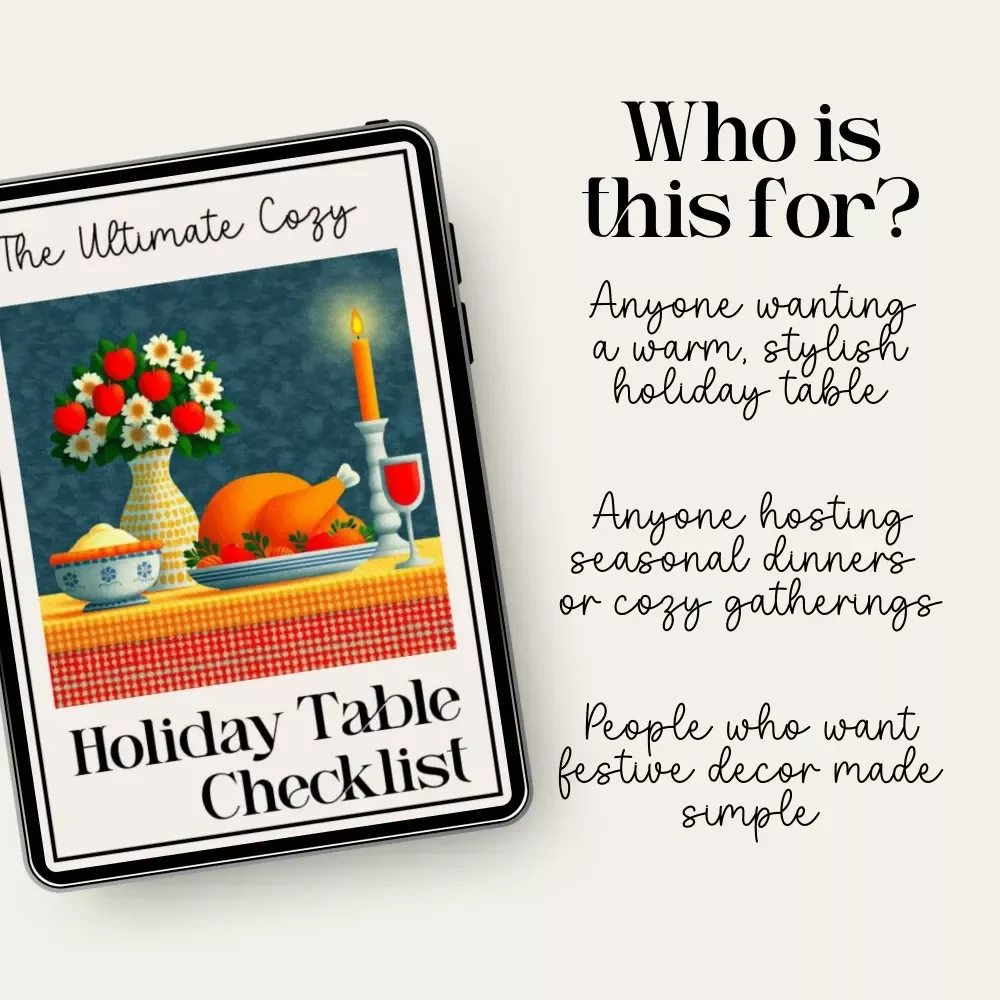 The Ultimate Cozy Holiday Table Checklist | Printable Holiday Styling Guide for Entertaining | How to Style a Cozy Holiday Table Digital Download