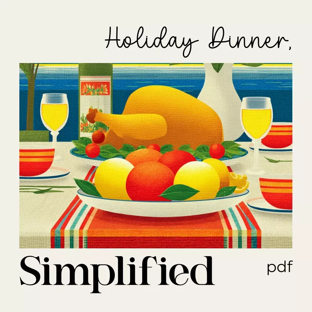 Holiday Dinner, Simplified – Minimalist Holiday Menu Checklist for Effortless Hosting | Perfect for Anyone Learning How to Plan a Minimalist Holiday Dinner Menu