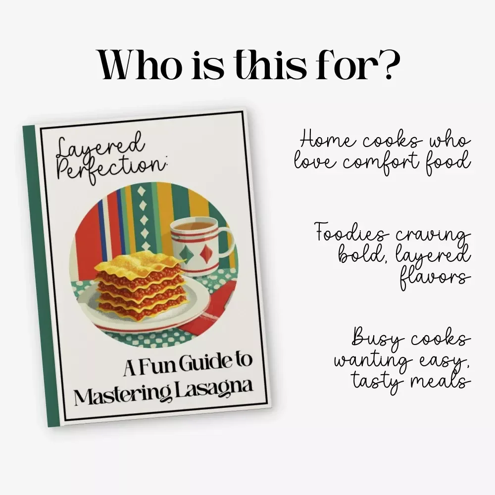 Layered Perfection: A Fun Guide to Mastering Lasagna | Step-by-Step Digital Download on How to Make Lasagna, Perfect Layers & Creative Flavor Twists