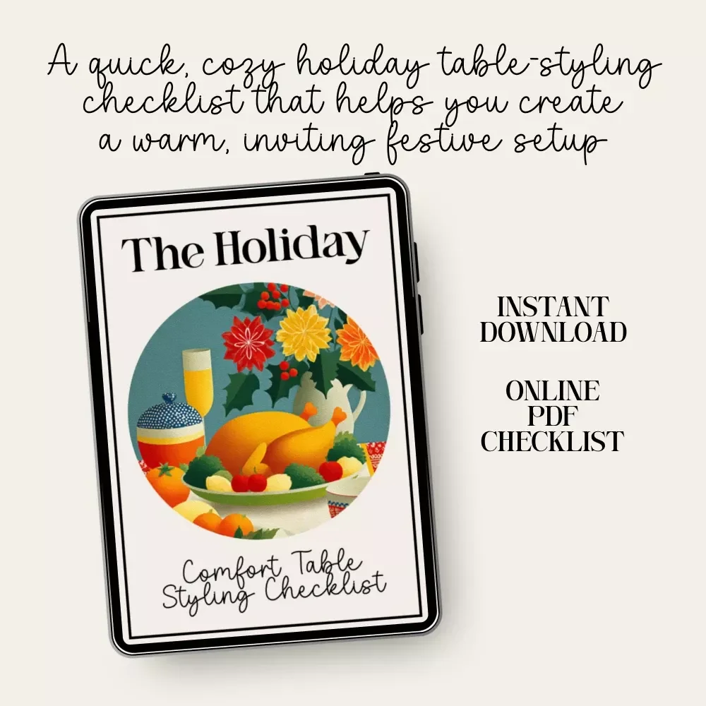 The Holiday Comfort Table Styling Checklist | Cozy Table Decor Guide for Effortless Hosting | Instant Download | How to Style a Holiday Comfort Table
